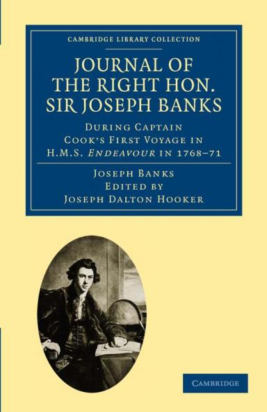 Journal of the Right Hon. Sir Joseph Banks Bart. K.B. P.R.S.