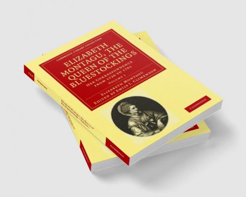 Elizabeth Montagu the Queen of the Bluestockings