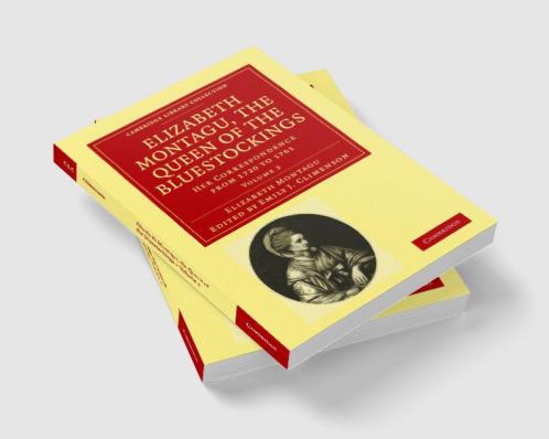 Elizabeth Montagu the Queen of the Bluestockings