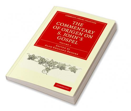 The Commentary of Origen on S. John's Gospel