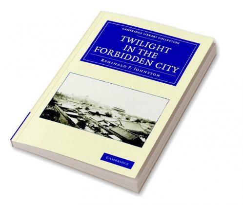 Twilight in the Forbidden City