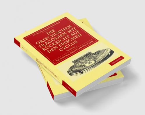 Die Griechischen Tragodien Mit Rucksicht Auf Den Epischen Cyclus - Volume 3