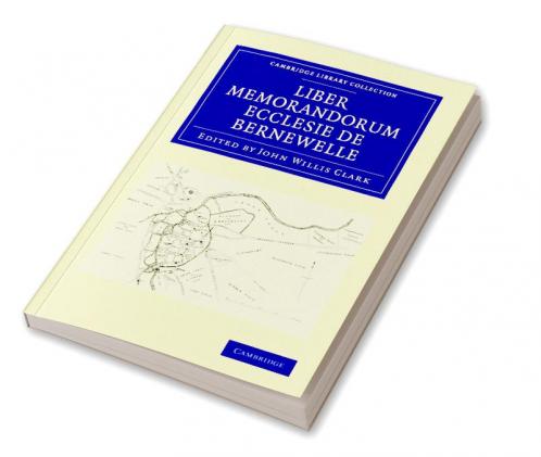 Liber Memorandorum Ecclesie de Bernewelle