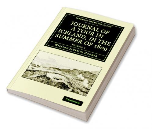 Journal of a Tour in Iceland in the Summer of 1809