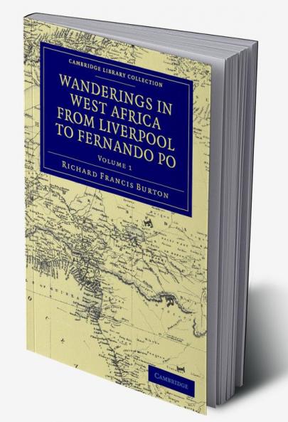 Wanderings in West Africa from Liverpool to Fernando Po