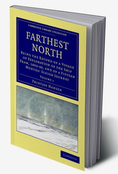 Farthest North - Volume 1