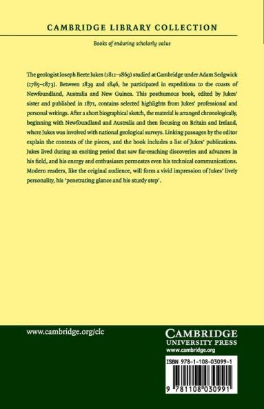 Letters and Extracts from the Addresses and Occasional Writings of J. Beete Jukes M.A. F.R.S. F.G.S.