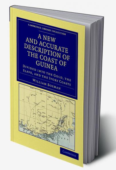 A New and Accurate Description of the Coast of Guinea