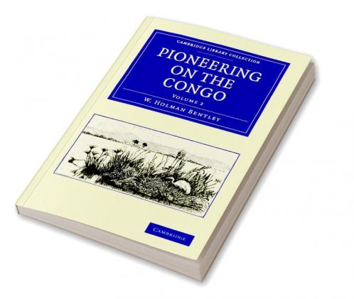 Pioneering on the Congo - Volume 2
