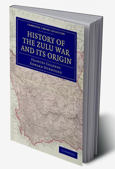 History of the Zulu War and Its Origin