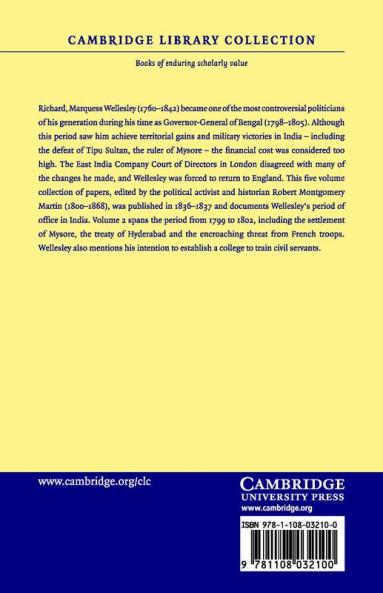 The Despatches Minutes and Correspondence of the Marquess Wellesley K. G. During His Administration in India - Volume 2