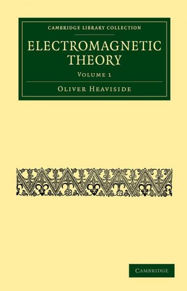 Electromagnetic Theory - Volume 1