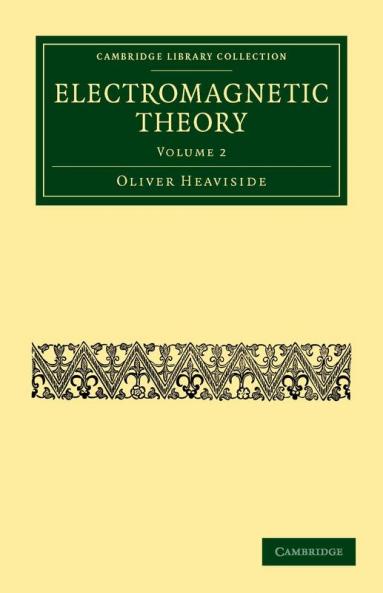 Electromagnetic Theory - Volume 2
