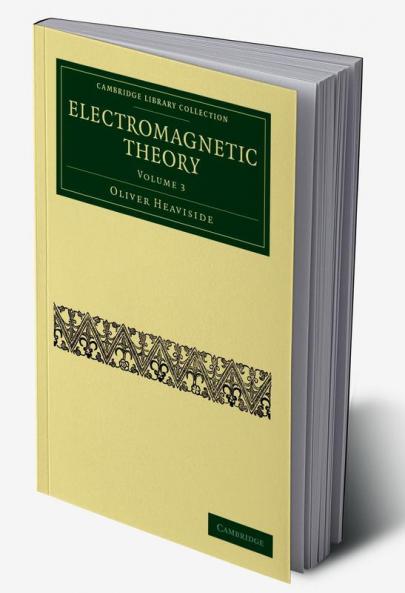 Electromagnetic Theory - Volume 3
