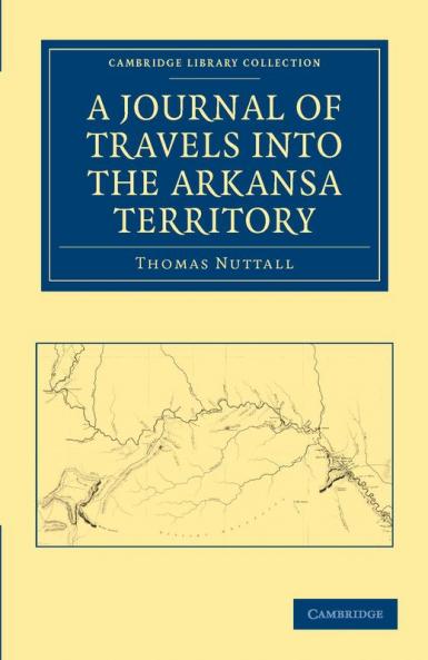 A Journal of Travel into Arkansa Territory during the Year             1819