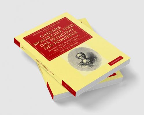 Caesars Monarchie Und Das Principat Des Pompejus