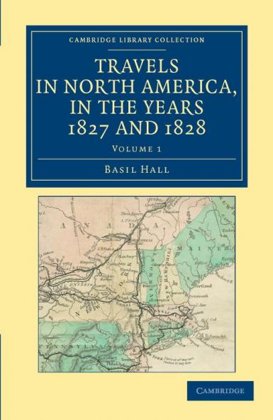 Travels in North America in the Years 1827 and 1828 - Volume             1