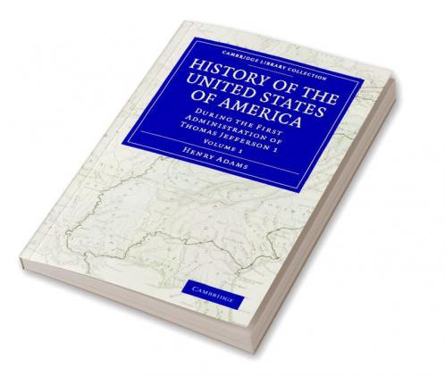 History of the United States of America - Volume 1