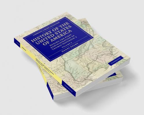 History of the United States of America - Volume 2