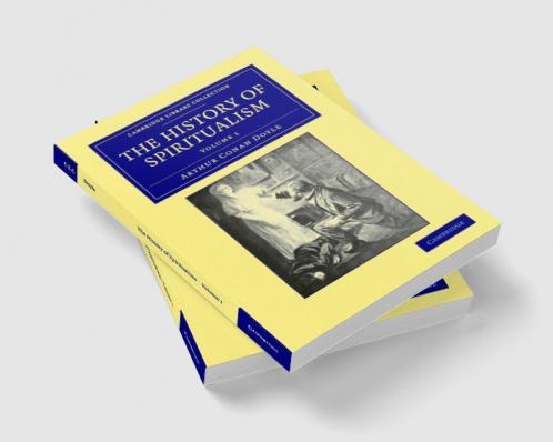 The History of Spiritualism