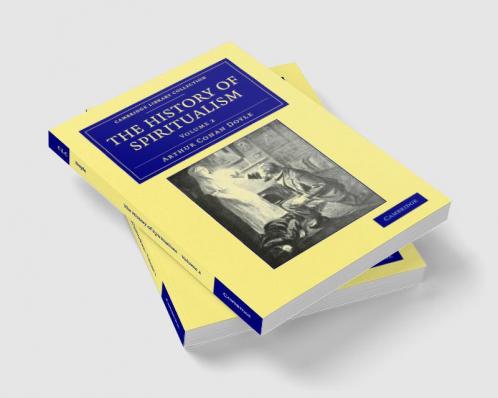 The History of Spiritualism