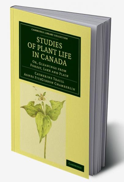 Studies of Plant Life in Canada