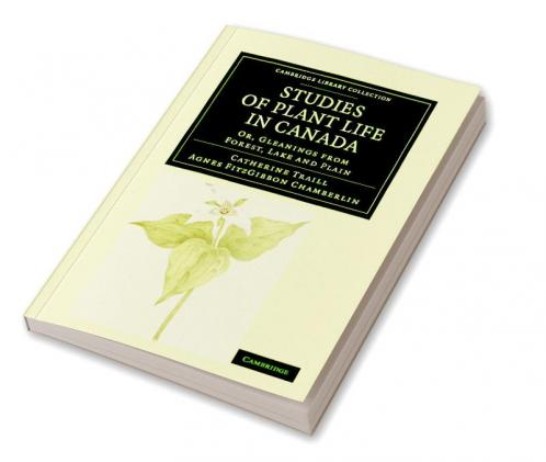 Studies of Plant Life in Canada