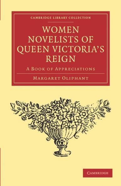 Women Novelists of Queen Victoria's Reign