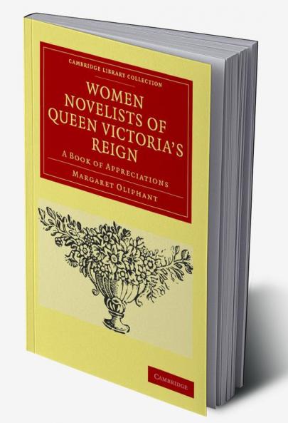 Women Novelists of Queen Victoria's Reign