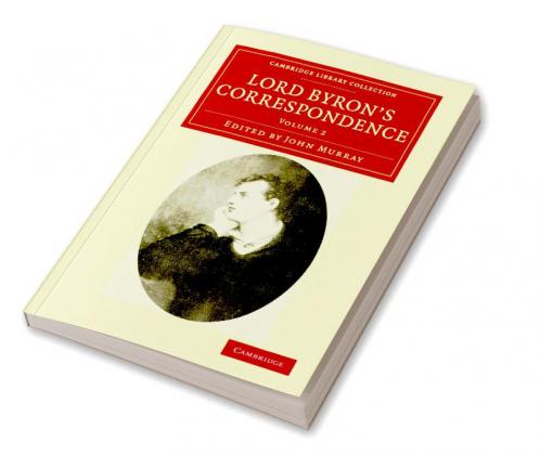 Lord Byron's Correspondence