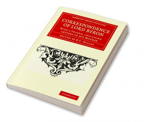 Correspondence of Lord Byron