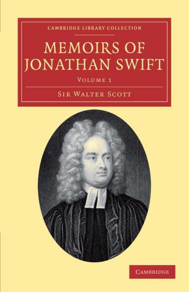 Memoirs of Jonathan Swift D.D. Dean of St Patrick's Dublin