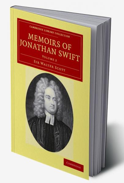 Memoirs of Jonathan Swift D.D. Dean of St Patrick's Dublin