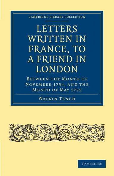 Letters Written in France to a Friend in London