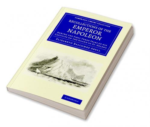 Recollections of the Emperor Napoleon