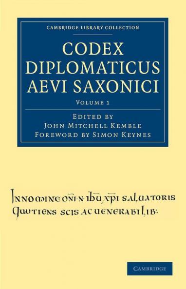 Codex Diplomaticus Aevi Saxonici - Volume 1