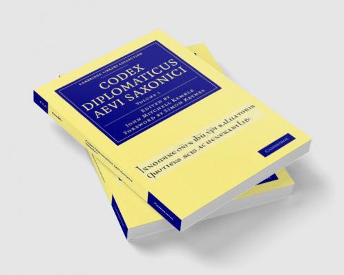 Codex Diplomaticus Aevi Saxonici - Volume 1