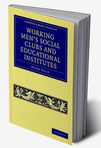 Working Men's Social Clubs and Educational Institutes