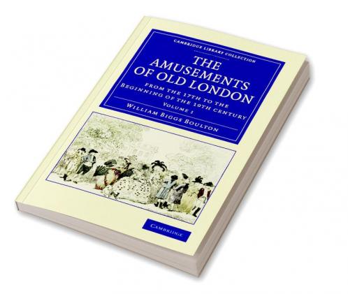 The Amusements of Old London