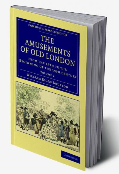 The Amusements of Old London