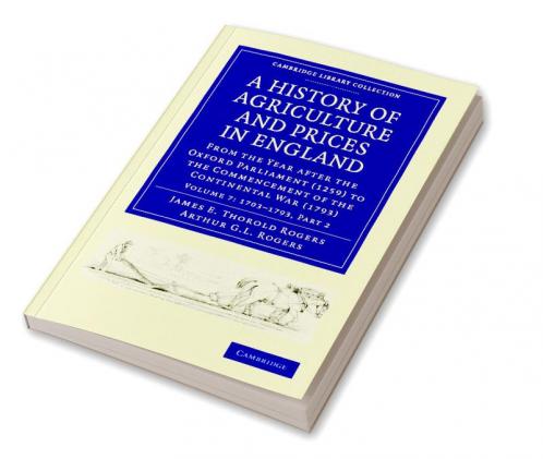 A History of Agriculture and Prices in England