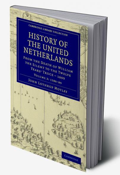 History of the United Netherlands - Volume 2