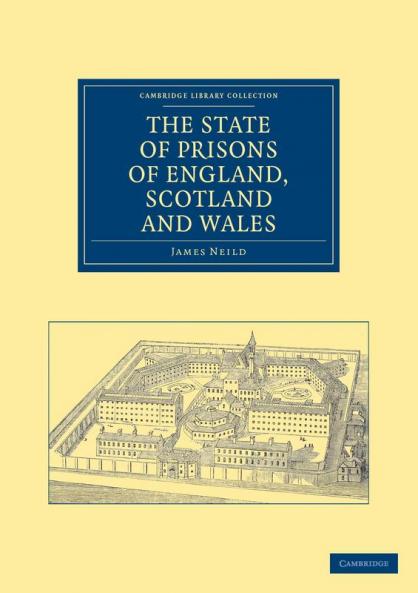 The State of Prisons of England Scotland and Wales