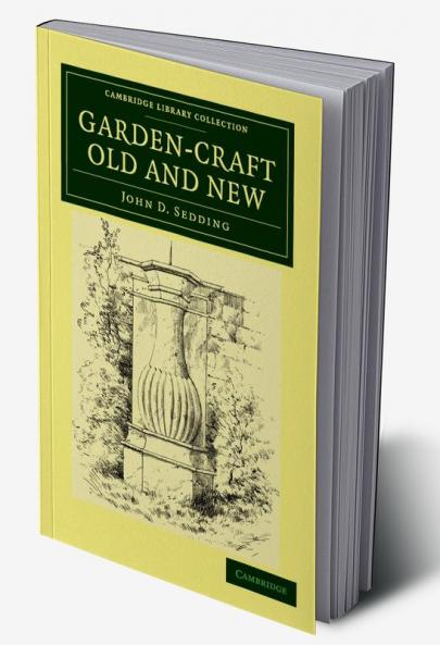 Garden-Craft Old and New