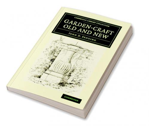 Garden-Craft Old and New