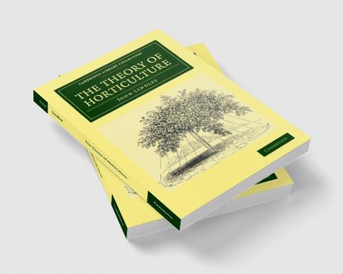The Theory of Horticulture