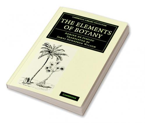 The Elements of Botany