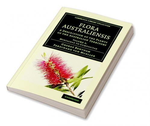 Flora Australiensis - Volume 3