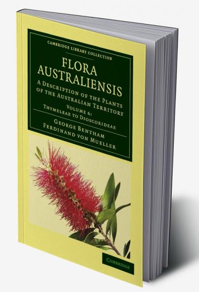 Flora Australiensis - Volume 6