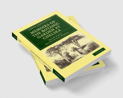 Memoirs of the Botanic Garden at Chelsea